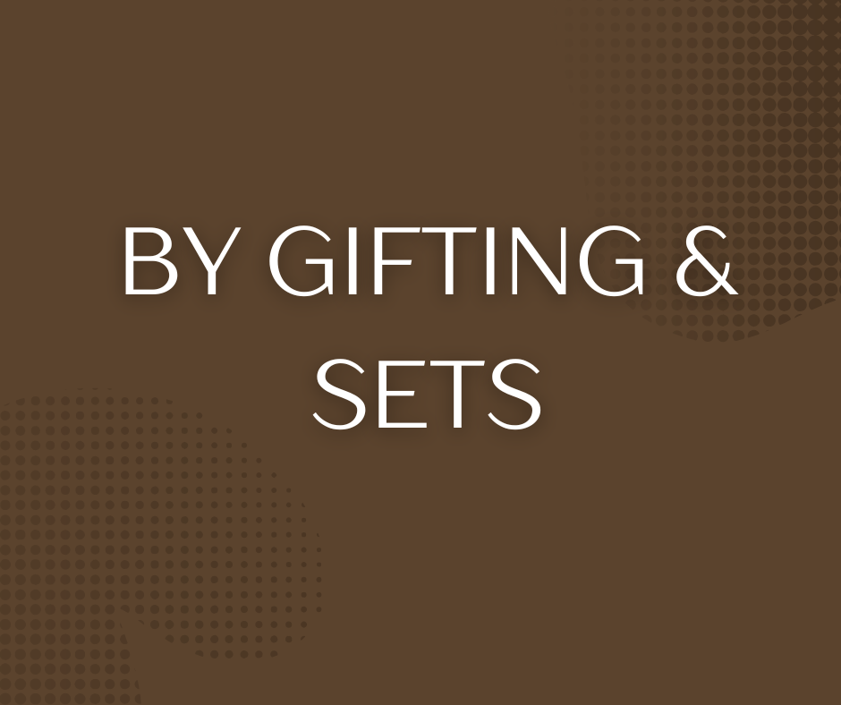 🎁 By Gifting & Sets